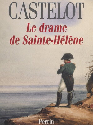 cover image of Le drame de Sainte-Hélène